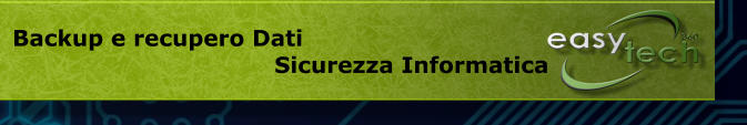 Backup e recupero Dati Sicurezza Informatica