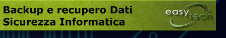 Backup e recupero Dati Sicurezza Informatica